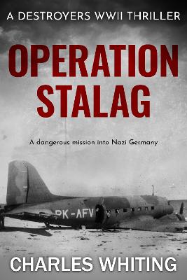 Operation Stalag - Whiting, Charles