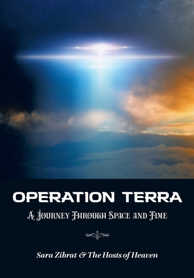 Operation Terra: A Journey Through Space and Time - Zibrat, Sara