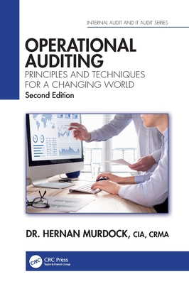 Operational Auditing: Principles and Techniques for a Changing World - Murdock, Hernan