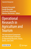 Operational Research in Agriculture and Tourism: 7th International Symposium and 29th National Conference on Operational Research, Chania, Greece, June 2018