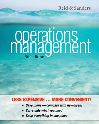 Operations Management, 5e Binder Ready Version + Wileyplus Registration Card - Reid, R Dan, and Sanders, Nada R