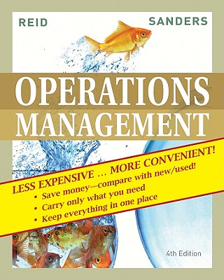 Operations Management, Binder Ready Version - Reid, R Dan, and Sanders, Nada R