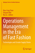 Operations Management in the Era of Fast Fashion: Technologies and Circular Supply Chains