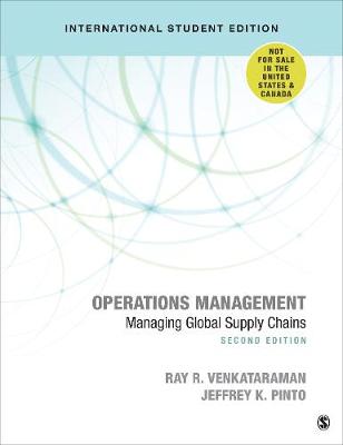 Operations Management - International Student Edition: Managing Global Supply Chains - Venkataraman, Ray R., and Pinto, Jeffrey K.