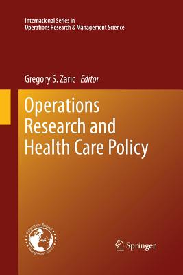 Operations Research and Health Care Policy - Zaric, Gregory S (Editor)
