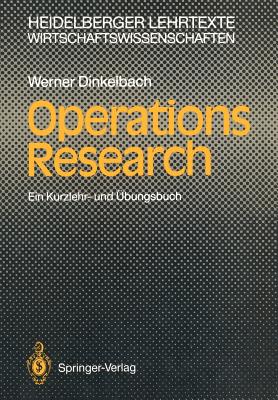 Operations Research: Ein Kurzlehr- Und bungsbuch - Dinkelbach, Werner