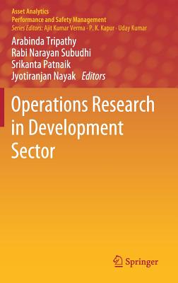 Operations Research in Development Sector - Tripathy, Arabinda (Editor), and Subudhi, Rabi Narayan (Editor), and Patnaik, Srikanta (Editor)