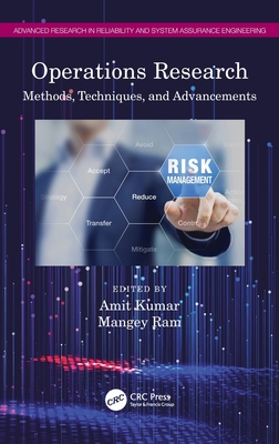Operations Research: Methods, Techniques, and Advancements - Kumar, Amit (Editor), and Ram, Mangey (Editor)