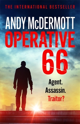 Operative 66: Agent. Assassin. Traitor? - McDermott, Andy