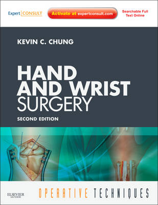 Operative Techniques: Hand and Wrist Surgery: Book, Website and DVD, 2-Volume Set (Expert Consult - Online and Print) - Chung, Kevin C, MD, MS