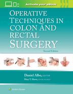 Operative Techniques in Colon and Rectal Surgery: Print + eBook with Multimedia