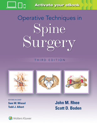 Operative Techniques in Spine Surgery - Rhee, John, and Boden, Scott D, Dr., MD