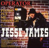 Operator Please Put Me Through - Jesse James