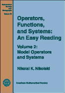 Operators, Functions, and Systems: An Easy Reading