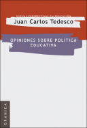 Opiniones Sobre Politica Educativa - Tedesco, Juan Carlos