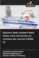 Opinioni degli studenti della Valley View University sul richiamo del vaccino COVID-19