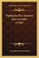 Opinions Des Anciens Sur Les Juifs (1769)