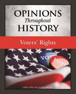 Opinions Throughout History: Voters' Rights: Print Purchase Includes Free Online Access