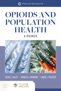 Opioids And Population Health