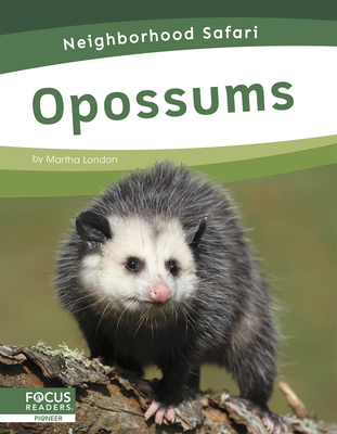 Opossums - London, Martha