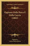 Oppiano Della Pesca E Della Caccia (1864)