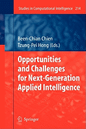 Opportunities and Challenges for Next-Generation Applied Intelligence