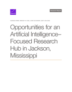 Opportunities for an Artificial Intelligence-Focused Research Hub in Jackson, Mississippi
