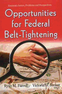 Opportunities for Federal Belt-Tightening