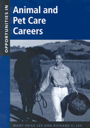 Opportunities in Animal and Pet Care Careers