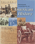 Opposing Viewpoints in American History, Volume 1: From Colonial Times to Reconstruction - Dudley, Bill (Editor)