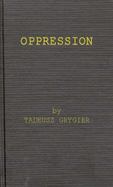 Oppression: A Study in Social and Criminal Psychology