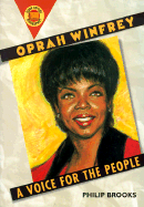 Oprah Winfrey: A Voice for the People - Brooks, Philip