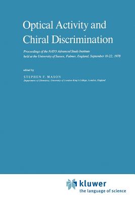 Optical Activity and Chiral Discrimination - Mason, S.F. (Editor)