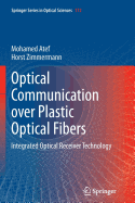 Optical Communication Over Plastic Optical Fibers: Integrated Optical Receiver Technology