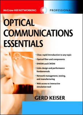 Optical Communications Essentials - Keiser, Gerd