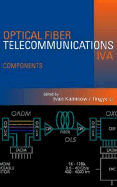 Optical Fiber Telecommunications IV-A: Components