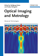 Optical Imaging and Metrology: Advanced Technologies