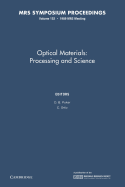 Optical Materials: Processing and Science: Volume 152