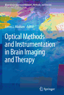 Optical Methods and Instrumentation in Brain Imaging and Therapy