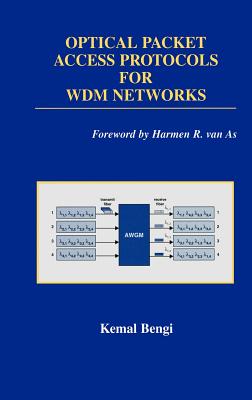Optical Packet Access Protocols for Wdm Networks - Bengi, Kemal