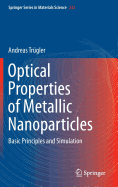 Optical Properties of Metallic Nanoparticles: Basic Principles and Simulation