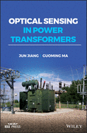 Optical Sensing in Power Transformers