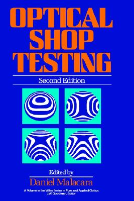 Optical Shop Testing - Malacara, Daniel, PH.D. (Editor)