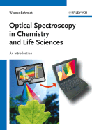 Optical Spectroscopy in Chemistry and Life Sciences: An Introduction