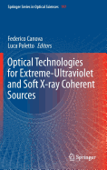 Optical Technologies for Extreme-Ultraviolet and Soft X-Ray Coherent Sources