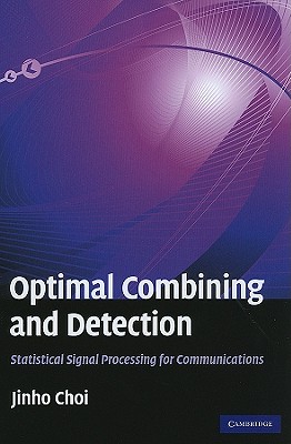 Optimal Combining and Detection - Choi, Jinho