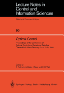 Optimal Control: Proceedings of the Conference on Optimal Control and Variational Calculus Oberwolfach, West-Germany, June 15-21, 1986