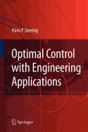 Optimal Control with Engineering Applications