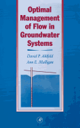 Optimal Management of Flow in Groundwater Systems: An Introduction to Combining Simulation Models and Optimization Methods