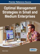 Optimal Management Strategies in Small and Medium Enterprises